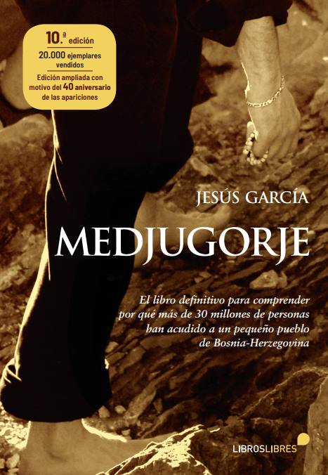 'Medjugorje', de Jesús García: una obra pionera sobre el fenómeno.