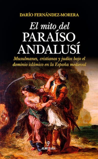 'El mito el paraíso andalusí'

