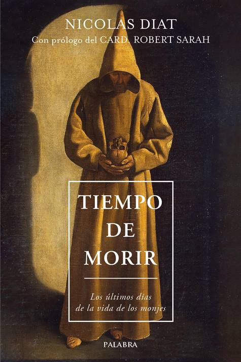 Nicolas Diat, 'Tiempo de morir'.