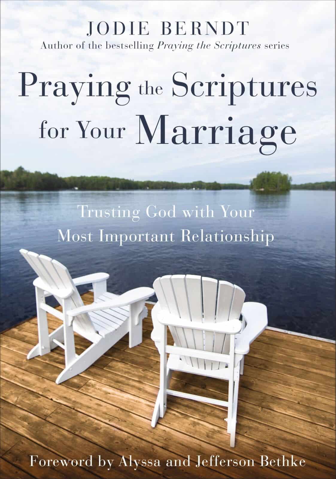 Rezando las Escrituras por tu matrimonio, de Jodie Berndt.