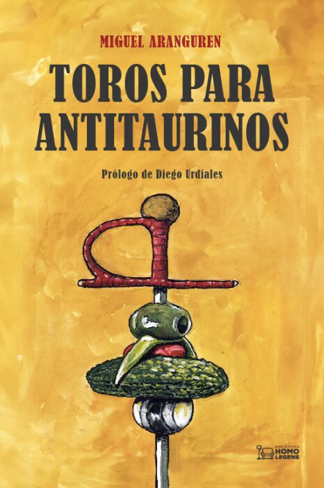 'Toros para antitaurinos' de Miguel Aranguren.