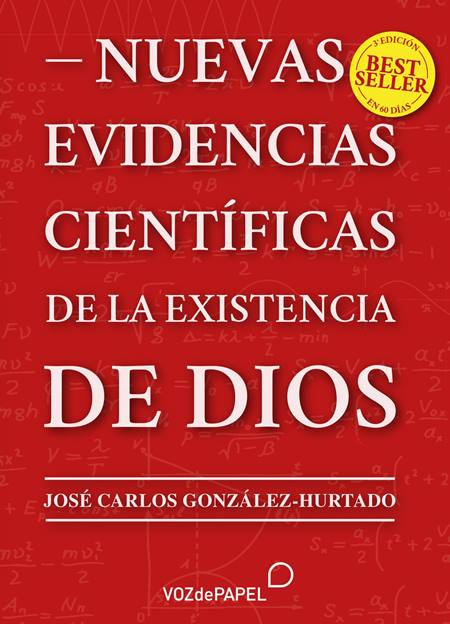 José Carlos González-Hurtado, 'Nuevas evidencias científicas de la existencia de Dios' (Voz de Papel).