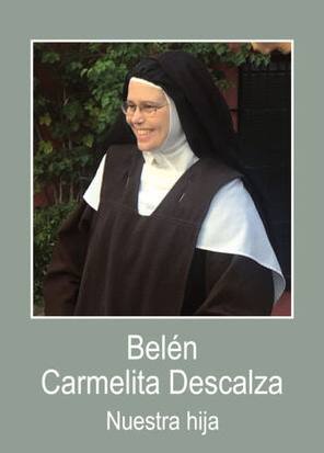 'Belén, carmelita descalza. Nuestra hija'.