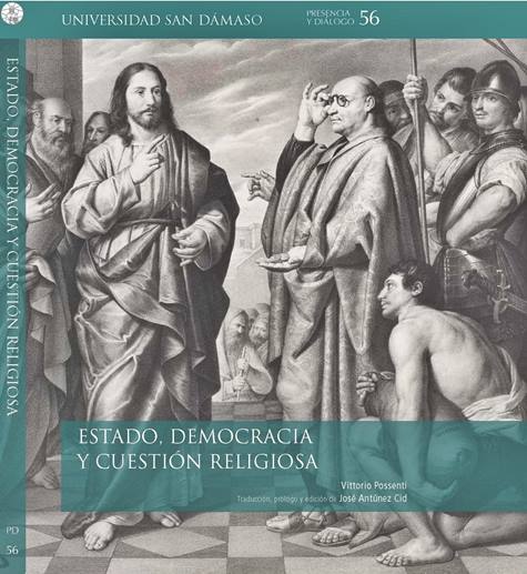 'Estado, democracia y cuestión religiosa' de Vittorio Possenti (Universidad San Dámaso).