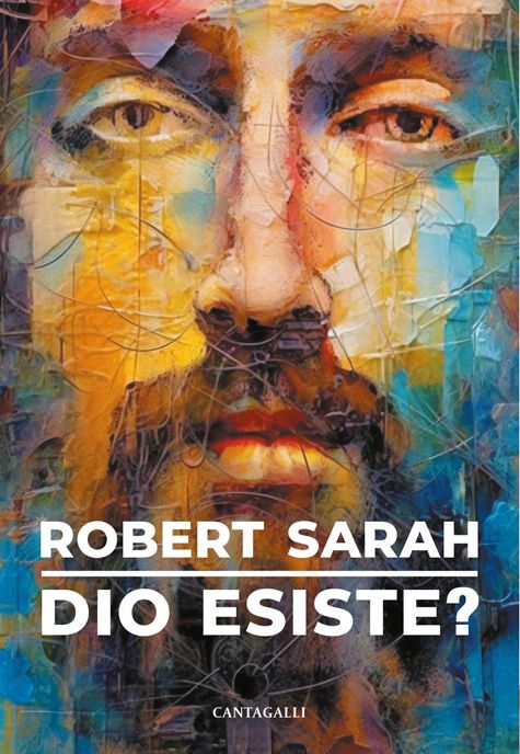 Robert Sarah, '¿Dios existe?' (Cantagalli).