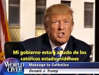 Mensaje de Trump a los católicos