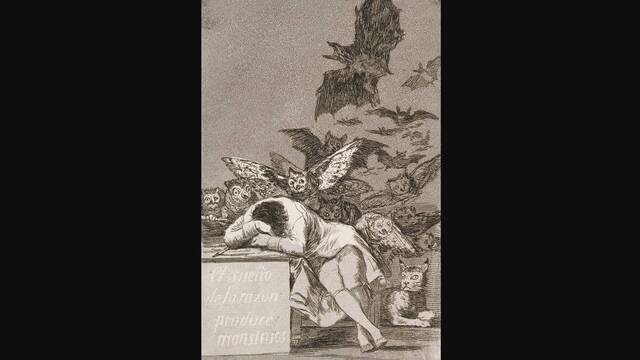'El sueño de la razón produce monstruos': un aguafuerte de Goya de 1799 que describe muchos de los aspectos de nuestra cultura actual, emotivista y falsaria.