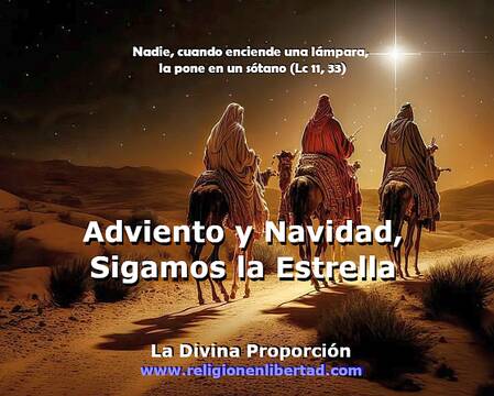 Adviento y Navidad. Sigamos la Estrella.